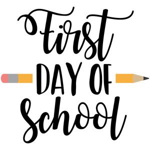  First Day of School